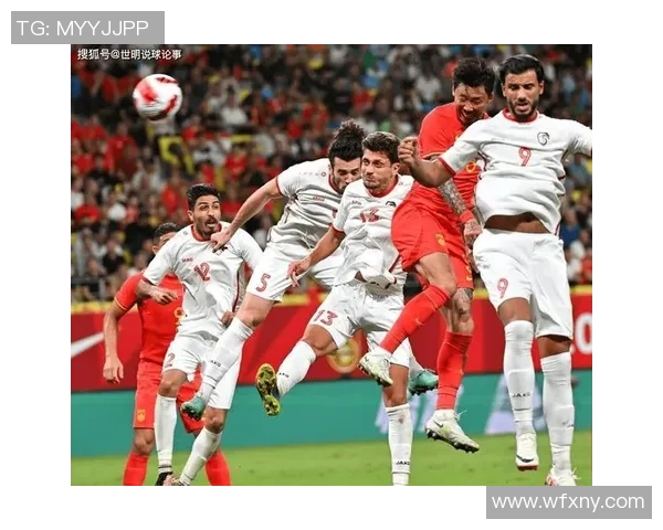 叙利亚与中国精彩球赛视频回顾及赛后分析分享